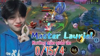 Trùm Lauriel hướng dẫn giáo án gánh team 0/15/4 siêu mạnh