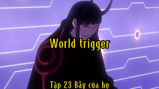 World trigger_Tập 23 Bẫy của họ