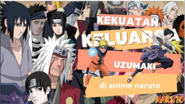 kekuatan keluarga Uzumaki yang bikin kaget🥶