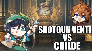 SHOTGUN VENTI VS CHILDE