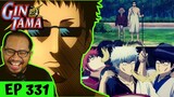 THIS IS CRAZY FUNNY!🤣 THE LAWD IS HERE!  Gintama Episode 331 [REACTION]