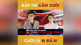 Bản tin cấm cười 🤣 p2 #cuoi #hai