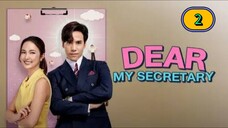 🇹🇭[ENG SUB] (2025) Dear my secretary EP 2