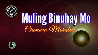 Muling Binuhay Mo (Karaoke) - Ciamara Morales