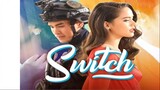 Switch Episode 01 (Tagalog Dubbed)