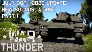 [War Thunder] New Sounds Part 1 | July 30th 2020 Update