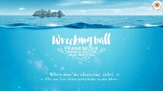 NHẠC HAY VIETSUB  [Lyrics + Vietsub] Wrecking Ball - Frankmusik #MUSIC ♫