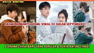 8 DRAMA CHINA ROMANTIS TERBARU YANG PALING POPULER SAAT INI