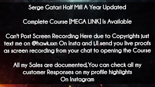 Serge Gatari Half Mill A Year Updated course download