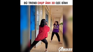 Đú Trend Chụp Ảnh 3D Cực Đỉnh