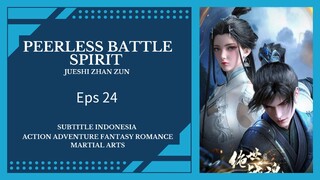 Peerless Battle Spirit Eps 24