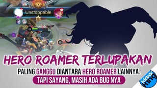 HERO ROAMER TERLUPAKAN. Paling Ganggu diantara Roamer lainnya. Tapi sayang, masih ada BUG nya