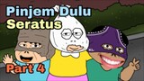 Pinjem Dulu Seratus Part 4 End - Animasi Doracimin