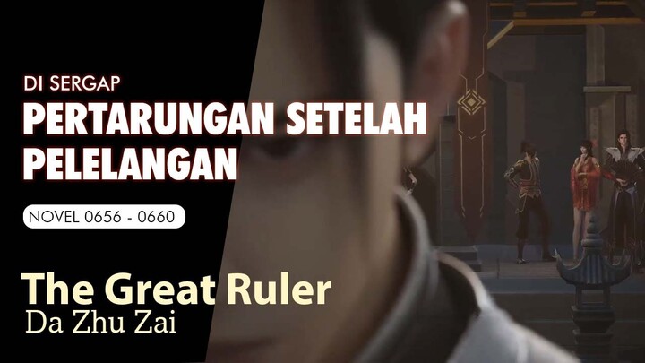 THE GREAT RULER 132 PERTARUNGAN SETELAH PELELANGAN