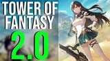 I Tried The Big Tower of Fantasy 2.0 Update:
