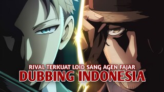 Agen Mata-Mata Saingan nya Loid | Spy x family Part 2 [DubbingIndonesia]