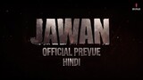 Jawan |Official Hindi Prevue |Shah Rukh Khan |Atlee |Nayanthara |Vijay Sethupathi | Deepika |Anirudh