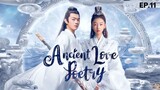 Ancient Love Poetry (2021) - Episode 11 Eng Sub