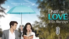 dare to love thai 8 indo
