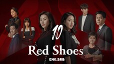 RED SHOES ENG.SUB EP.10