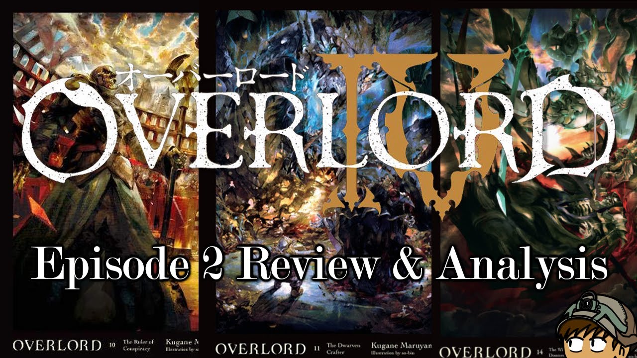Overlord IV Episode 2 Review