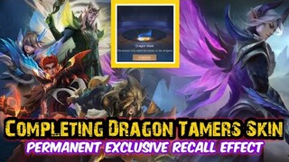 COMPLETING DRADON TAMERS SKIN | EXCLUSIVE RECALL EFFECT OF DRAGON TAMER | MOBILE LEGENDS