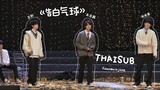 [THAISUB] TF家族 (TF FAMILY) – 《告白气球》 (ลูกโป่งสารภาพรัก) | 2024 Class Three New Year Concert