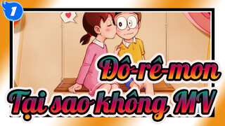 [Đô-rê-mon] Đây là MV gốc của "Tại sao không"_1