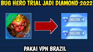 BUG TERBARU!!! | CARA UBAH HERO TRIAL JADI DIAMOND MOBILE LEGEND | BUG ML 2022