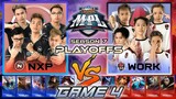 NXP VS WORK GAME 4 | MPL PH S7 PLAYOFFS DAY 1