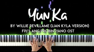 Yun Ka by Willie Revillame (Lian Kyla version) FPJ's Ang Probinsyano OST piano cover + sheet music