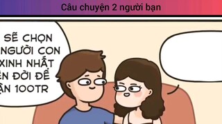 Câu chuyện 2 người bạn