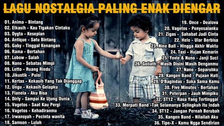 LAGU NOSTALGIA PALING ENAK SI DENGAR