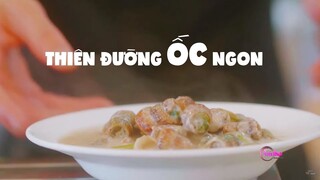 THIÊN ĐƯỜNG ỐC NGON | Ẩm Thực Đường Phố