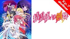 Seirei Tsukai no Blade Dance ศึกระบําดาบเจ้าหญิงจอมภูต - 07 [ซับไทย][HD]