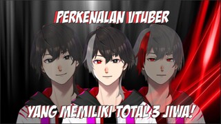 KENALAN DENGAN VTUBER YANG MEMILIKI 3 JIWA DI DALAM SATU TUBUH!?