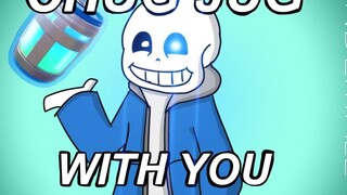 Sans muốn ở cùng bạn Chug Jug 【Undertale Anime】