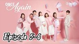 once again Ep 5-6 { eng sub } 2020