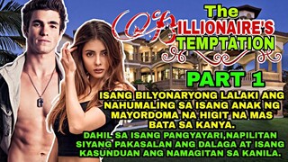 PART 1: THE BILLIONAIRE'S TEMPTATION | #ashlontv #kaalamantv #saimatv #amazingstory #lovestory #ofw