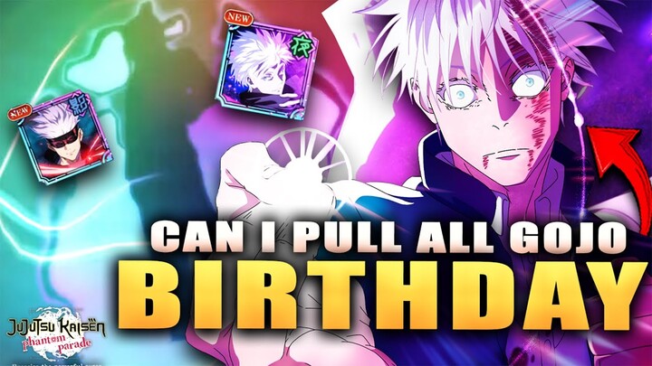 HAPPY BIRTHDAY SATORU GOJO & GAME TROLLING ME HARD! (Jujutsu Kaisen Phantom Parade)