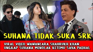 Heboh! Shahrukh Khan Ungkap Putrinya Suhana Tidak Suka Ketemu Saya Padahal Sudah Bela-belain