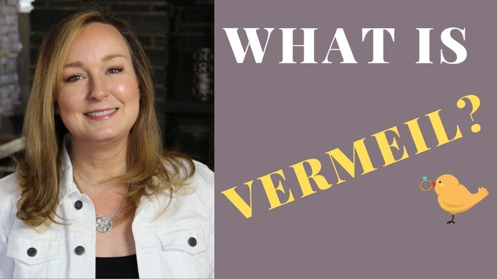 What is VERMEIL Gold? | How to pronounce Vermeil