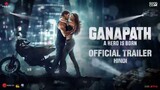 GANAPATH official Hindi trailer ! Amitabh B, Tiger shroff /kriti S/ vikas B & jackky B.  20th Oct 23