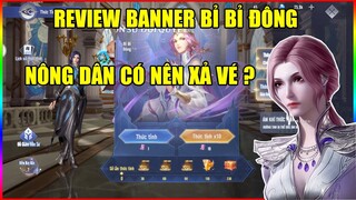 Đấu La Đại Lục Hồn Sư Đối Quyết: Review Banner Bỉ Bỉ Đông - Có Đáng Để Xả Vé ?