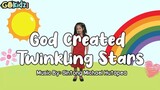 GOD CREATED TWINKLING STARS | Kids Songs