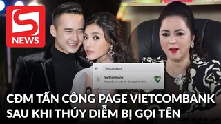 Dân mạng 'tấn công' Fanpage Vietcombank sau vụ bà Phương Hằng gọi tên vợ chồng Lương Thế Thành