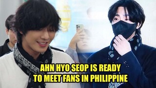 Ahn hyo seop is ready to meet Philippine fans