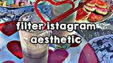 filter Ig aesthetic