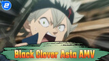 [Black Clover] Never Giving up Is My Greatest Treasure!_2