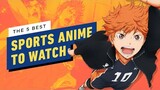 The 5 Best Sports Anime to Watch